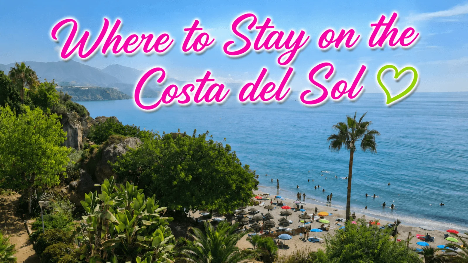 Dónde alojarse en la Costa del Sol: apartamentos, villas, piscinas, vistas al mar y golf