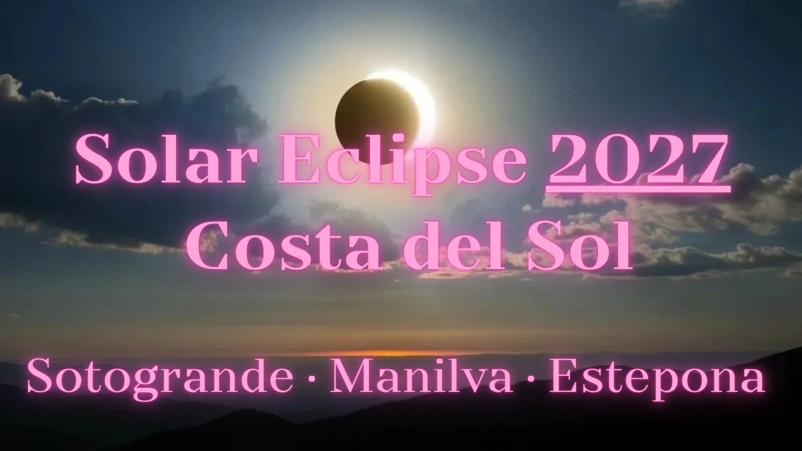 Zaćmienie Słońca 2027: Gdzie Oglądać w Costa del Sol